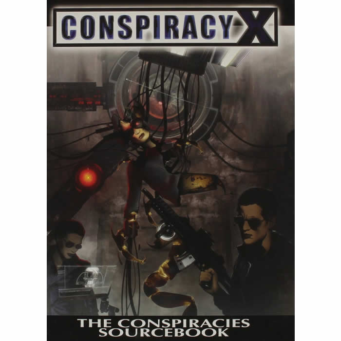 EDN5603 Conspiracies Sourcebook Conspiracy X 2.0 RPG Main Image