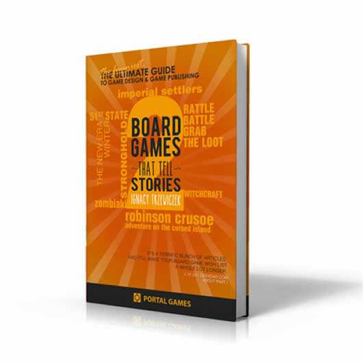 PLG487 Boardgames That Tell Stories 2 The Ultimate Guide To Game Design And Game Publishing Portal Games Main Image
