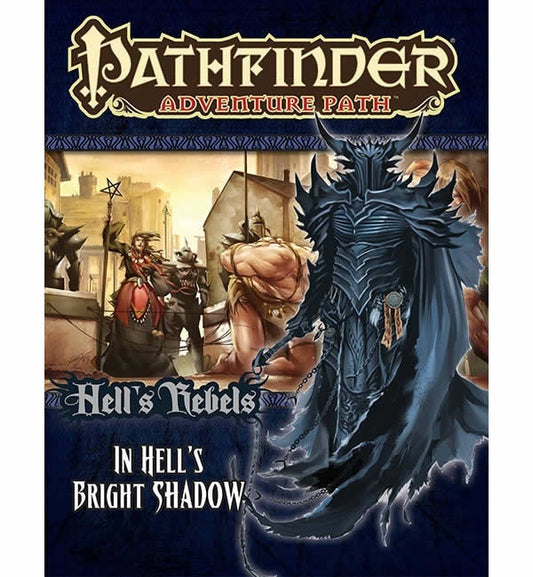 PZO9097 In Hells Bright Shadow (Hells Rebels 1 of 6) Pathfinder Adventure Path no. 97 Paizo Publishing Main Image