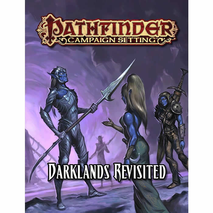 PZO9289 Darklands Revisited Pathfinder RPG Paizo Main Image